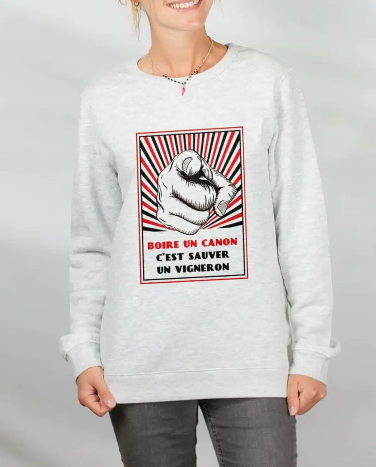 Pull sweat femme blanc Boire un canon sauver un vigneron