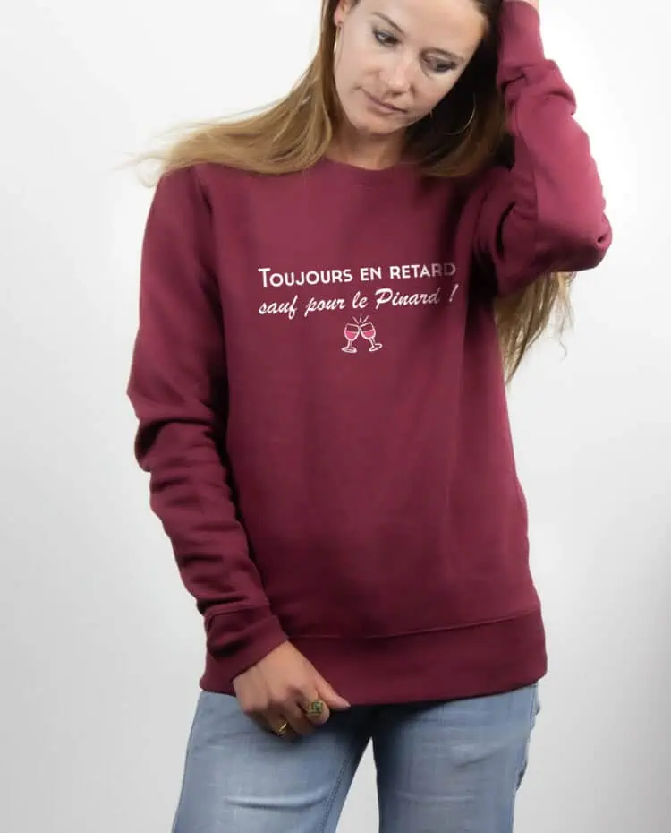 Toujours en retard sauf pour le pinard Sweatshirt pull Femme Bordeau PUFBOR251