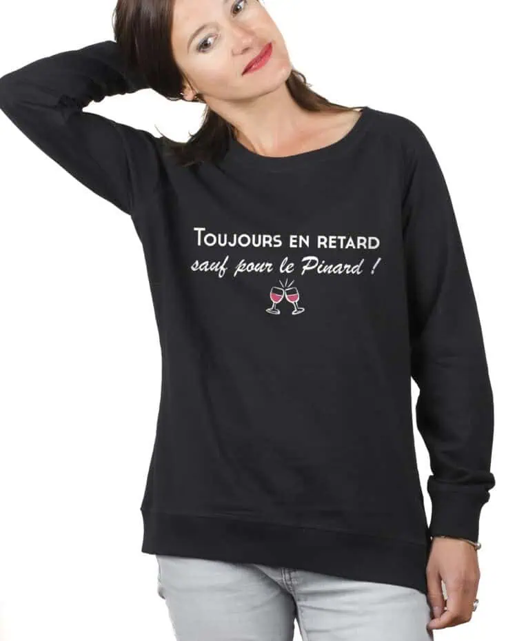 Toujours en retard sauf pour le pinard Sweatshirt pull Femme Noir PUFNOI251