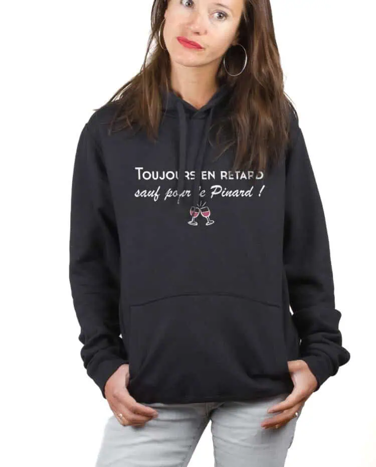 Toujours en retard sauf pour le pinard hoodie Sweat capuche Femme Noir SWFNOI251