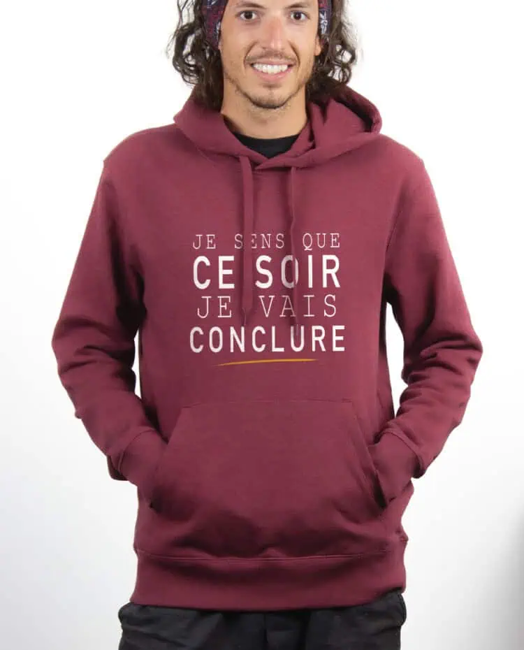 Le Bronzes Je sens que je vais conclure Hoodie Sweat capuche Homme bordeau SWHBOR309