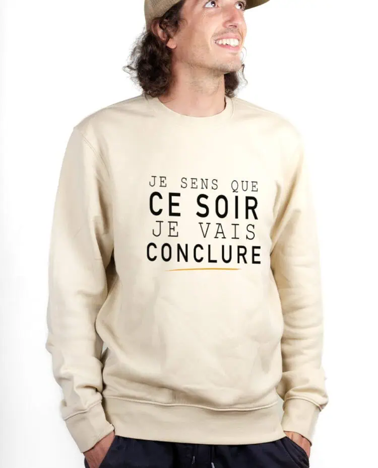 Le Bronzes Je sens que je vais conclure Sweatshirt Pull Homme Naturel PUHNAT309