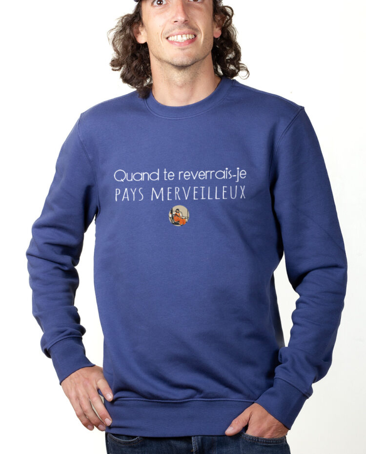 Les Bronzes Quand te reverrais je pays merveilleux Sweatshirt Pull Homme bleu PUHBLE306