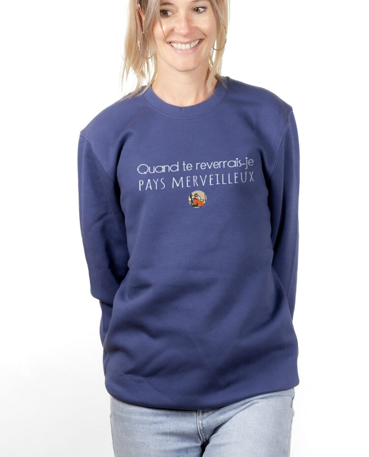 Les Bronzes Quand te reverrais je pays merveilleux Sweatshirt pull Femme Bleu PUFBLE306