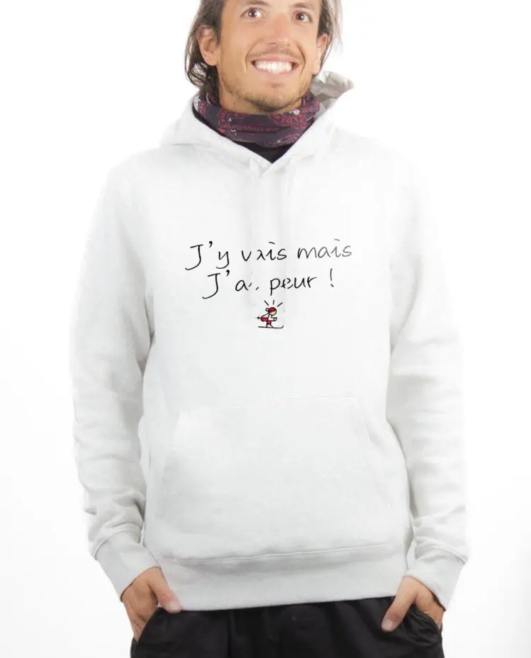 les bronzes Jy vais mais jai peurHoodie Sweat capuche Homme Blanc SWHBLA258