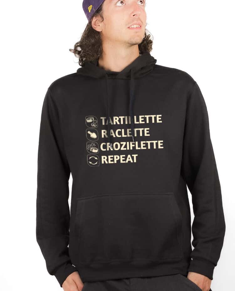 Tartiflette Raclette Croziflette repeat Hoodie Sweat capuche Homme Noir SWHNOI293