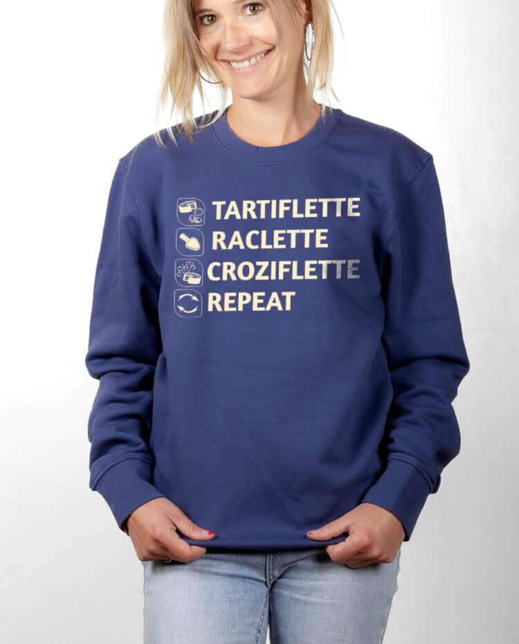 Tartiflette Raclette Croziflette repeat Pull Femme Bleu PUFBLE293