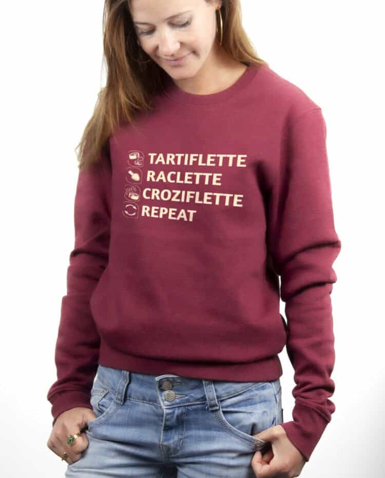 Tartiflette Raclette Croziflette repeat Pull Femme Bordeau PUFBOR293