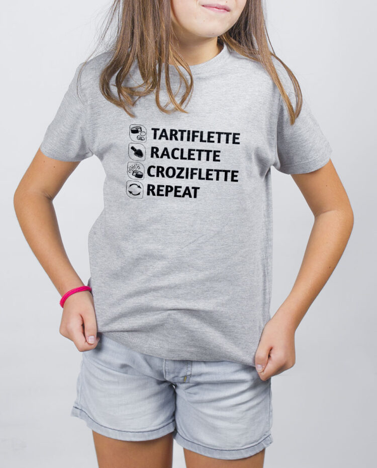 Tartiflette Raclette Croziflette repeat T SHIRT FILLE GRIS TSEG293