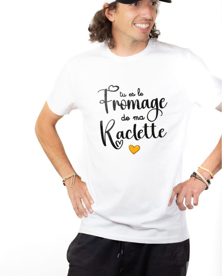 Tu es le fromage de ma raclette T shirt Homme Blanc TSHB341