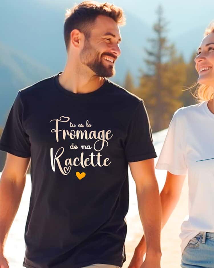 t shirt homme tu es le fromage de ma raclette